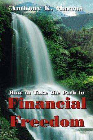 How to Take the Path to Financial Freedom image number 0