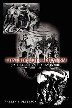 Controlled Capitalism: (Capitalism or Socialism in 2004?) image number 0
