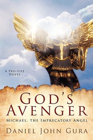 God's Avenger: Michael, the Imprecatory Angel image number 0