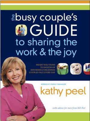 The Busy Couple's Guide to Sharing the Work and the Joy image number 0