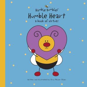 Humble Heart: A Book of Virtues image number 0