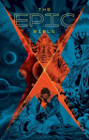 The Epic Bible: God's Story from Eden to Eternity image number 0