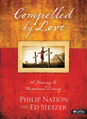 Compelled by Love: A Journey to Missional Living - Member Book (Csb) image number 0