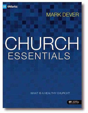 Church Essentials : What Is a Healthy Church? image number 0