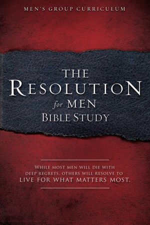 The Resolution for Men - Bible Study: A Small-Group Bible Study image number 0