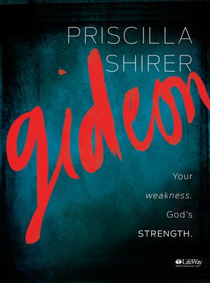 Gideon - Bible Study Book: Your Weakness. God's Strength. image number 0