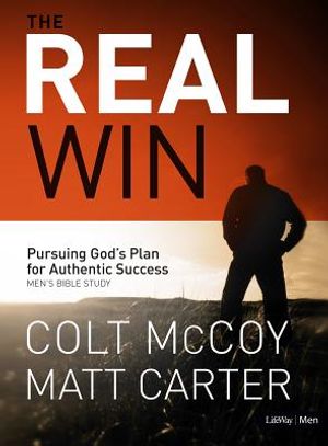 The Real Win - Member Book: Pursuing God's Plan for Authentic Success image number 0