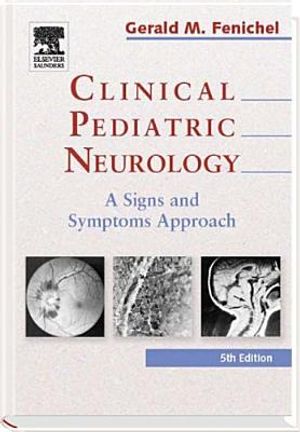 Clinical Pediatric Neurology: A Signs and Symptoms Approach image number 0
