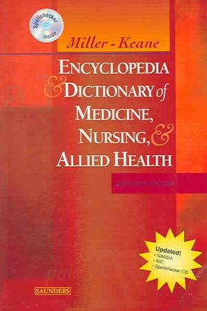 Miller-Keane Encyclopedia & Dictionary of Medicine, Nursing & Allied Health -- Revised Reprint image number 0