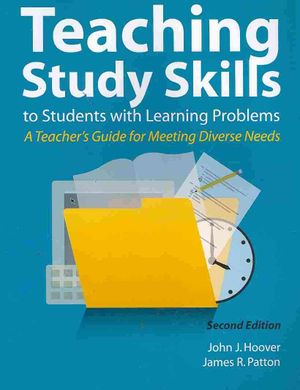 Teaching Study Skills to Students with Learning Problems: A Teacher's Guide for Meeting Diverse Needs image number 0