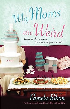 Why Moms Are Weird image number 0
