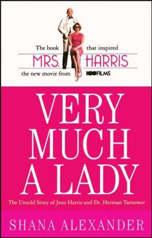 Very Much a Lady: The Untold Story of Jean Harris and Dr. Herman Tarnower image number 0
