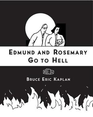 Edmund and Rosemary Go to Hell: A Story We All Really Need Now More Than Ever image number 0