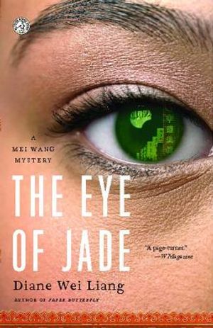 The Eye of Jade: A Mei Wang Mystery image number 0