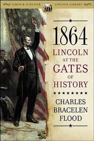 1864: Lincoln at the Gates of History image number 0