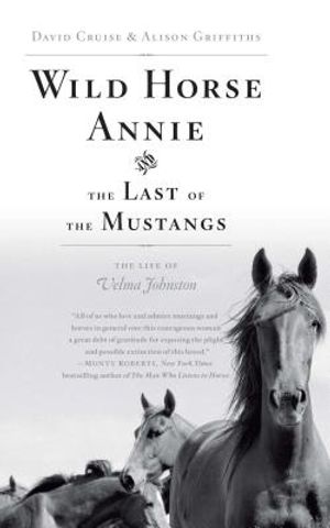 Wild Horse Annie and the Last of the Mustangs: The Life of Velma Johnston image number 0