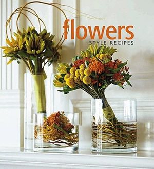 Flowers: Style Recipes image number 0