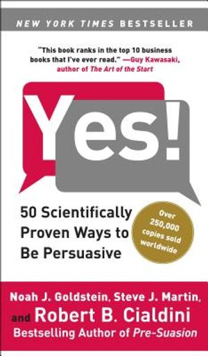 Yes!: 50 Scientifically Proven Ways to Be Persuasive image number 0
