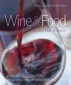 Williams-Sonoma Wine & Food: A New Look at Flavor image number 0