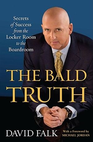 The Bald Truth: Secrets of Success from the Locker Room to the Boardroom image number 0