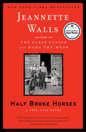 Half Broke Horses: A True-Life Novel image number 0