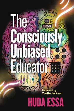 The Consciously Unbiased Educator image number 0