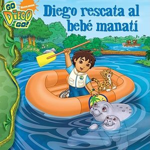 Diego Rescata al Bebe Manati = Diego's Manatee Rescue image number 0