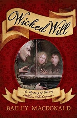 Wicked Will: A Mystery of Young William Shakespeare image number 0