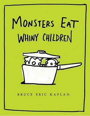 Monsters Eat Whiny Children image number 0