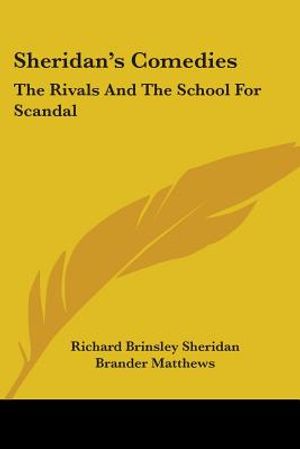 Sheridan's Comedies: The Rivals And The School For Scandal image number 0