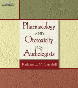 Pharmacology and Ototoxicity for Audiologists image number 0