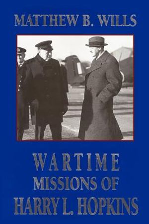 Wartime Missions of Harry L. Hopkins image number 0