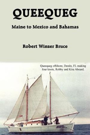 Queequeg: Maine to Mexico and Bahamas image number 0