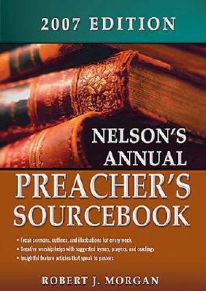 Nelson's Annual Preacher's Sourcebook image number 0