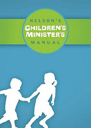 Nelson's Children's Minister's Manual image number 0