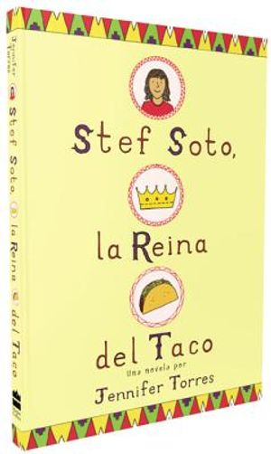 Stef Soto, La Reina del Taco: Stef Soto, Taco Queen (Spanish Edition) image number 0