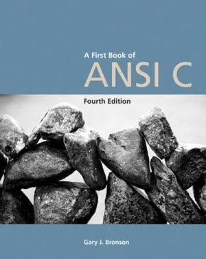A First Book of ANSI C, Fourth Edition image number 0