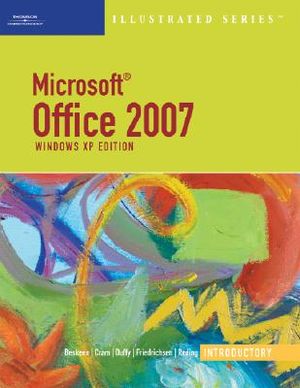 Microsoft Office 2007 Illusrated, Windows XP Edition; Introductory image number 0