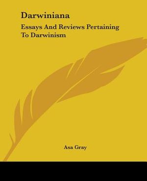 Darwiniana: Essays And Reviews Pertaining To Darwinism image number 0