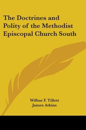 The Doctrines and Polity of the Methodist Episcopal Church South image number 0