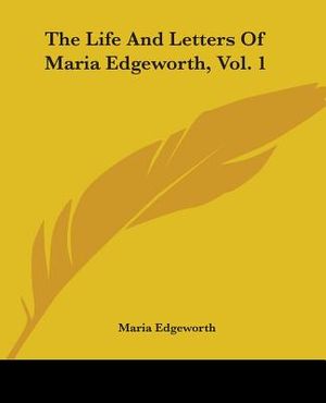 The Life And Letters Of Maria Edgeworth, Vol. 1 image number 0
