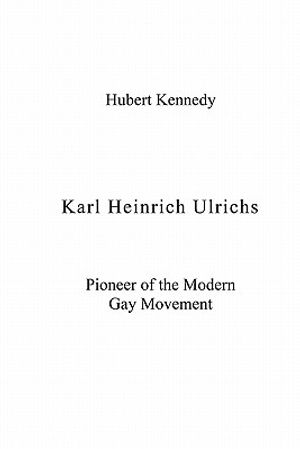 Karl Heinrich Ulrichs: Pioneer of the Modern Gay Movement image number 0