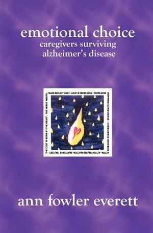 Emotional Choice: Caregivers Surviving Alzheimer's Disease image number 0
