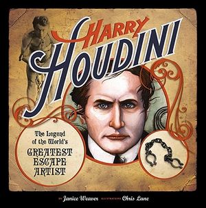 Harry Houdini: The Legend of the World's Greatest Escape Artist image number 0