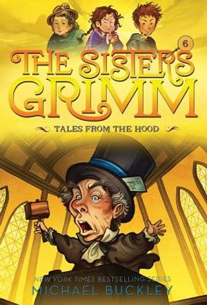 Tales from the Hood (the Sisters Grimm #6): 10th Anniversary Edition image number 0
