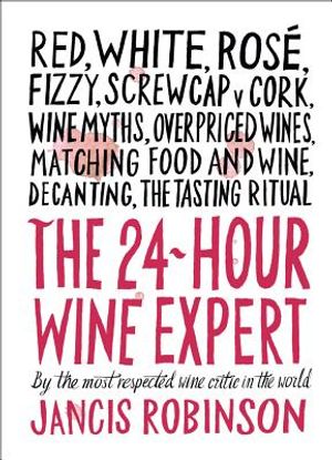 The 24-Hour Wine Expert image number 0