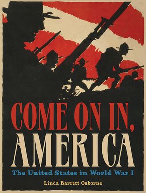 Come on In, America: The United States in World War I image number 0