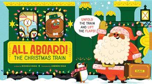 All Aboard! the Christmas Train (an Abrams Extend-A-Book) image number 0