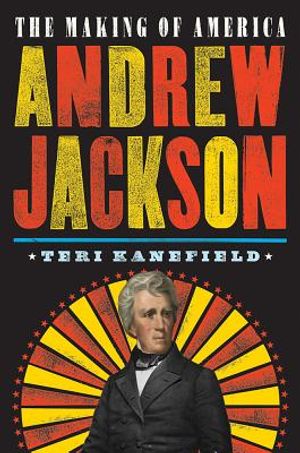 Andrew Jackson: The Making of America #2 image number 0