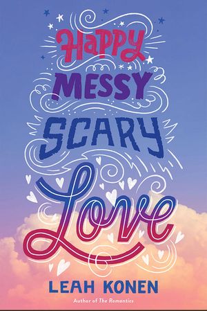 Happy Messy Scary Love image number 0